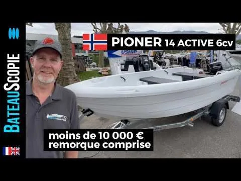 Pioner 14 Active : 4,11 m, 200 kg et une autre façon d’accéder simplement au nautisme