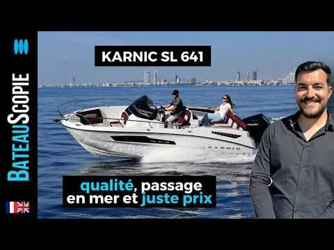Karnic SL 641 : l’open de 6.70m qui mise sur la modularité, la qualité et un prix encore accessible