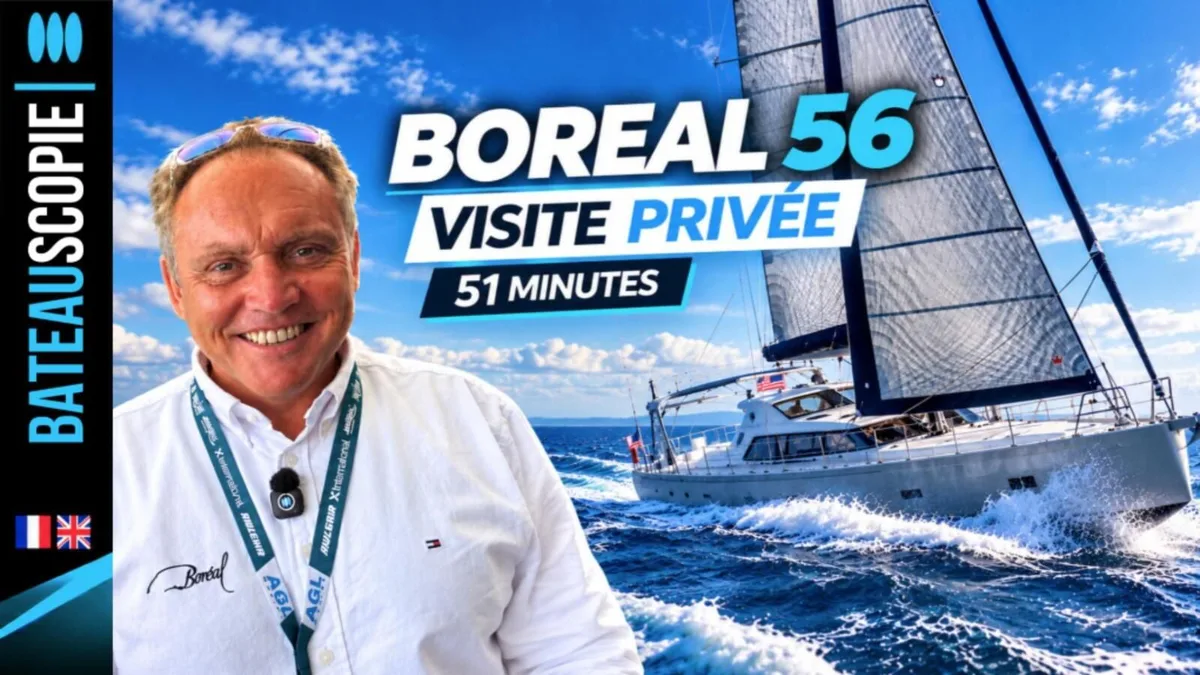 Boréal 56 : visite privée d’un voilier de grand voyage conçu pour parcourir le monde